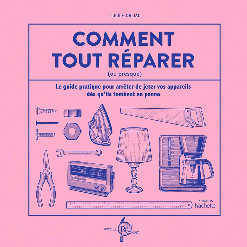 livre comment tout reparer